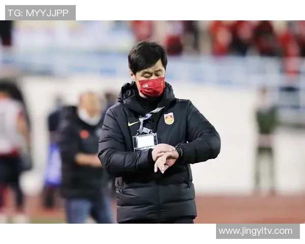国足教练李霄鹏面临挑战如何带领球队重塑辉煌再创佳绩